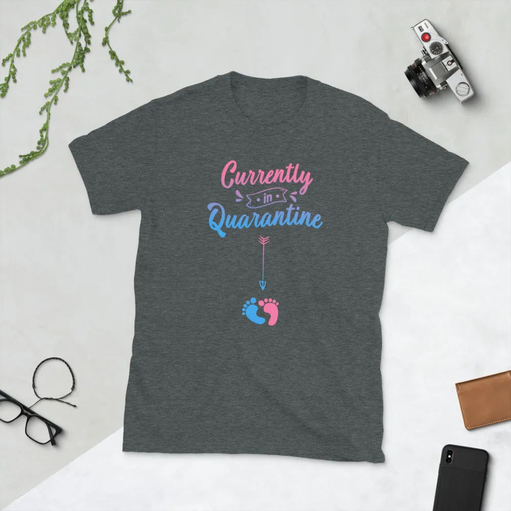 Currently In Quarantine Short-Sleeve Unisex T-Shirt